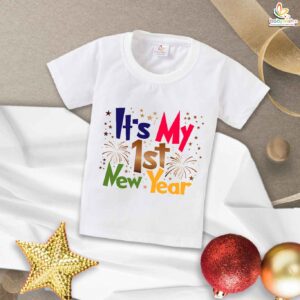 My First New Year Party T-Shirt | Cute Baby New Year Outfit | Infant Boys & Girls Cotton Half Sleeve Topwear | Stylish Printed Clothes for Happy New Year Celebration Party - Babywish
