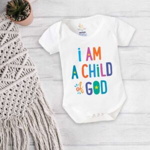 I Am A Child Of God Baby Bodysuit for Newborn Babies | Soft Cotton Half Sleeve Infant Romper for Boys & Girls, Cute Printed Babywear White Color 0-12 Months | Babywish