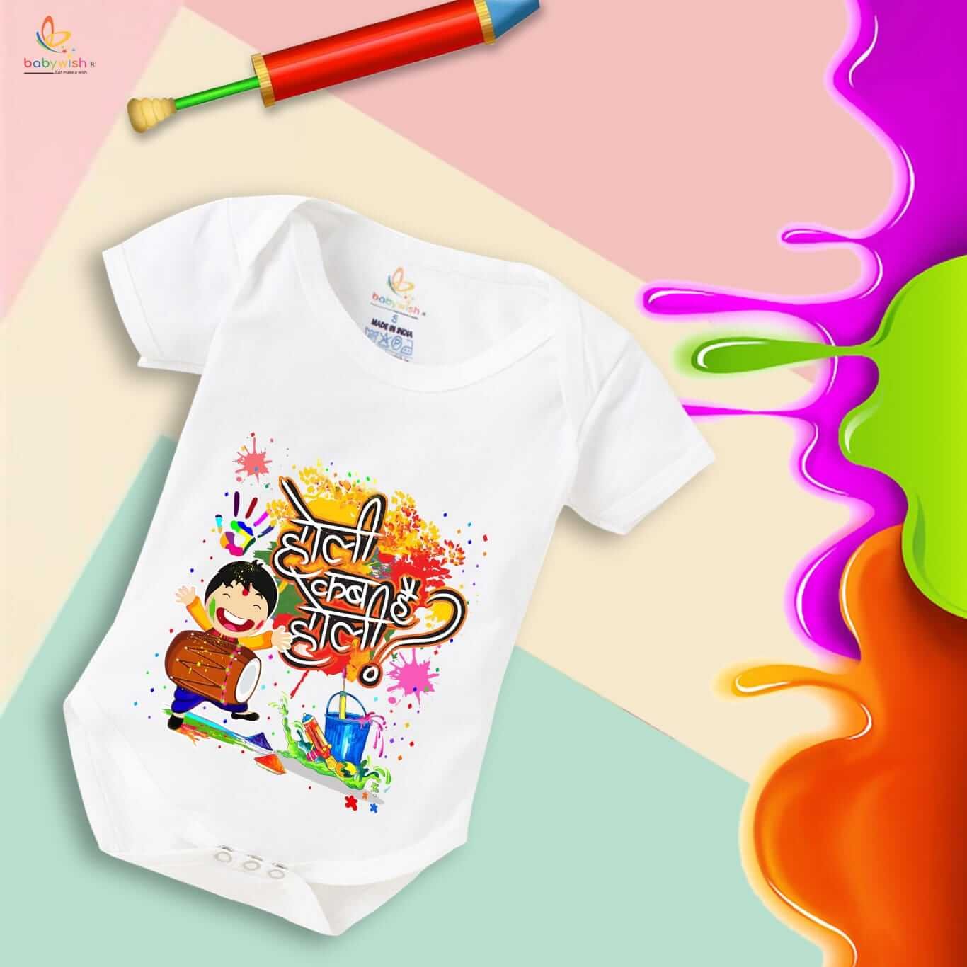 Baby First Holi Romper Clothes | Baby Holi Festival Bodysuits | Newborn Outfit Envelop Neck Half Sleeve Unisex Onesies “Holi Kab Hai Batao”