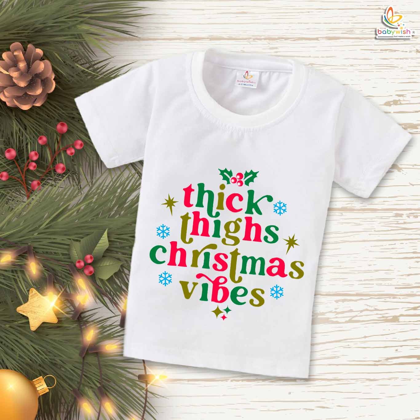 Babywish Christmas T-shirt My First Christmas T-shirt Thicks Thigh Christmas Vibes