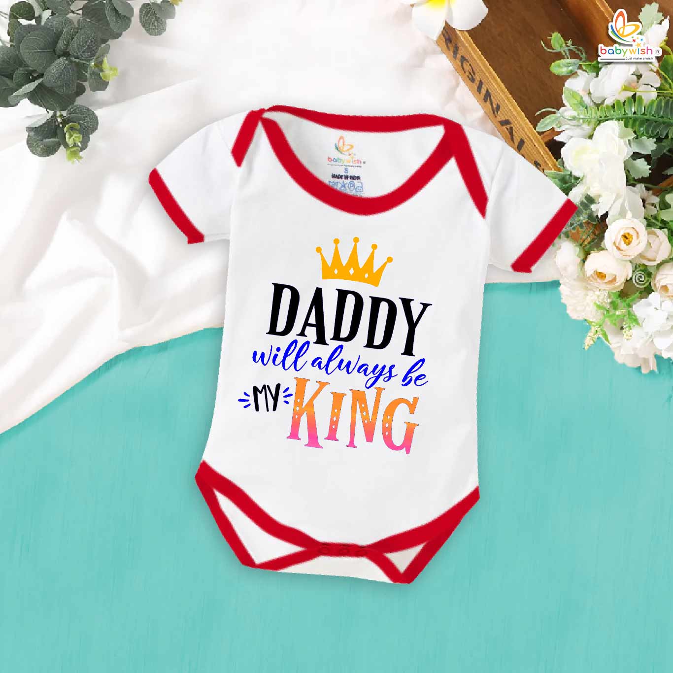 Daddy Will Always Be My King Romper – Adorable Baby Bodysuit for Father & Baby Matching Outfit – Cute Newborn Baby Clothes for Dad Bonding – Soft Cotton Infant Wear – Babywish