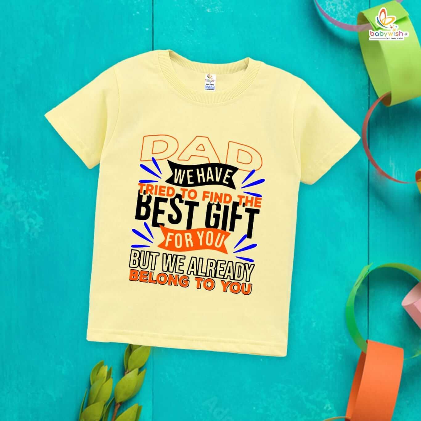 Father's Day T-Shirt for Boys & Girls | "Dad, You're the Best" Half Sleeve Unisex Kids Topwear | Cute Gift for Baby & Toddler