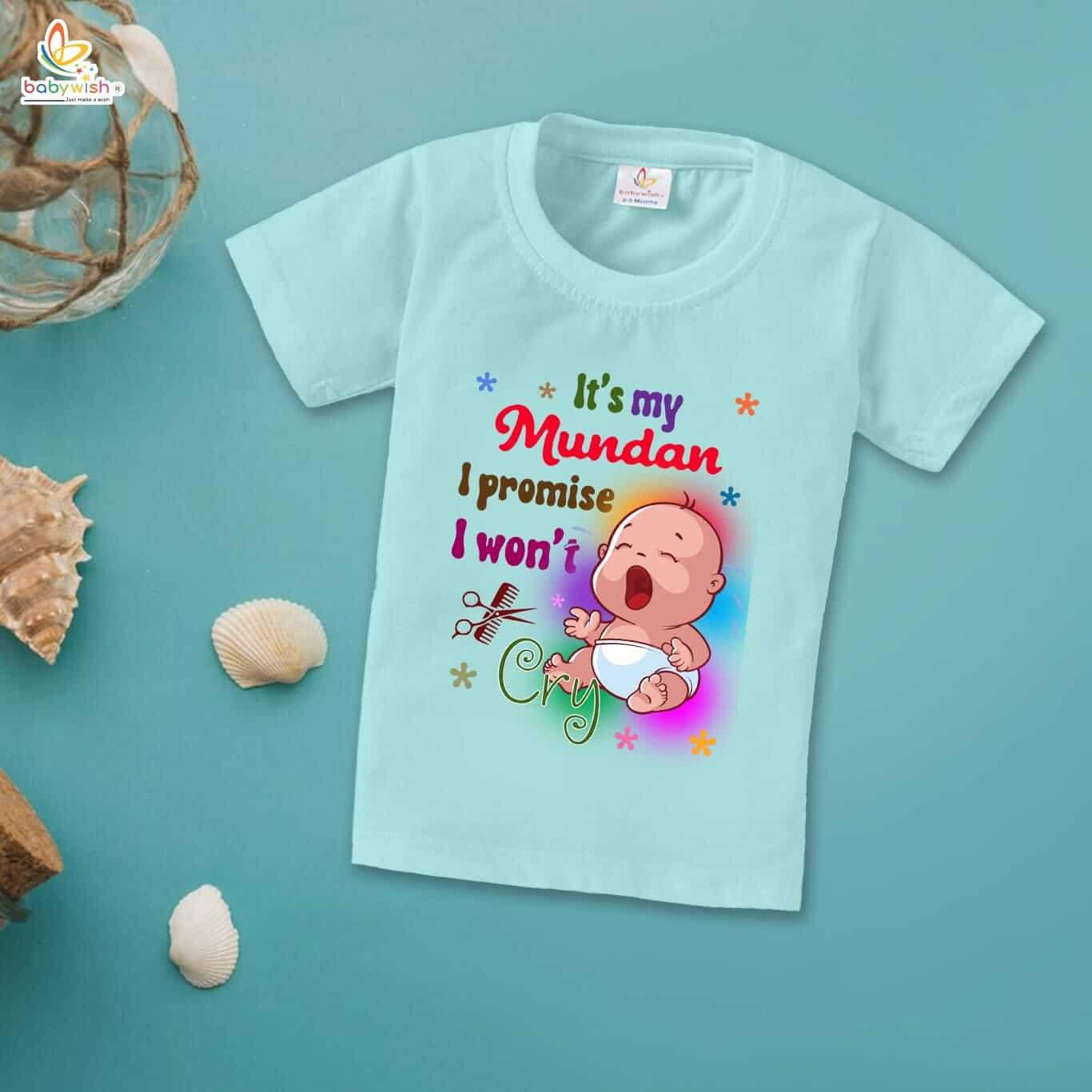 First Mundan Ceremony T-shirt for Kids, Unisex Topwear Outfit, Half Sleeve Baby Clothes, Soft Comfortable Boys and Girls Clothing, “It's My Mundan I Promise I Won't Cry” Special Occasion Tee