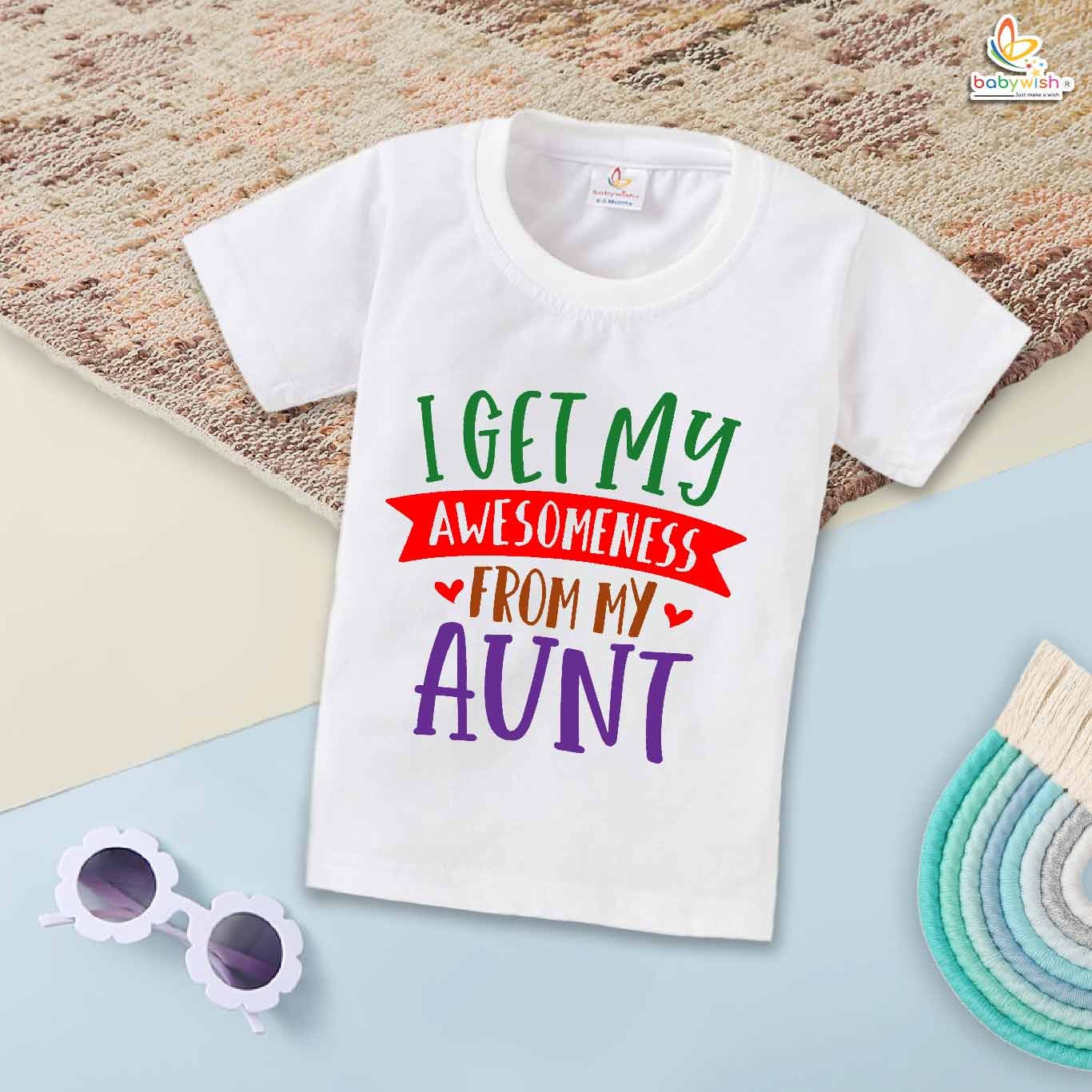 I Get My Aunt – Maasi T-shirt for Babies & Toddlers | Cute Baby Clothes for Maasi | Babywish