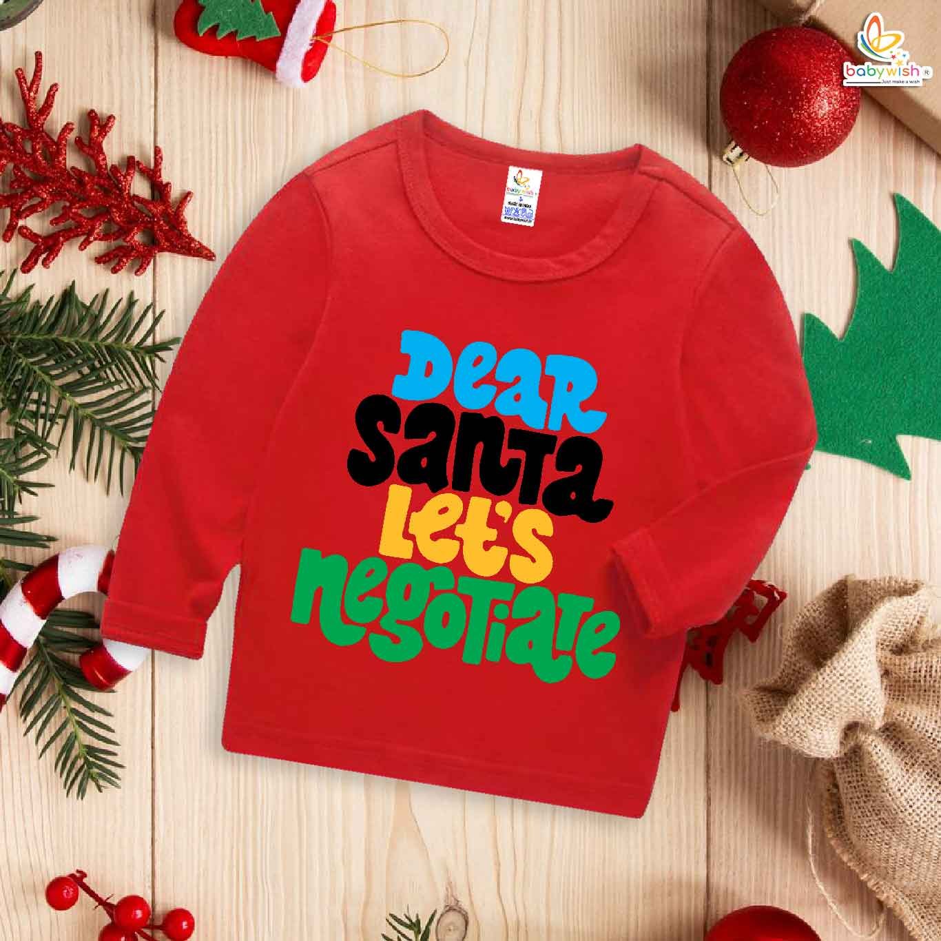 My First Christmas T-Shirt | Dear Santa Let’s Negotiate Print Full Sleeve Baby Tee for Boys & Girls | Funny Holiday Outfit – Babywish