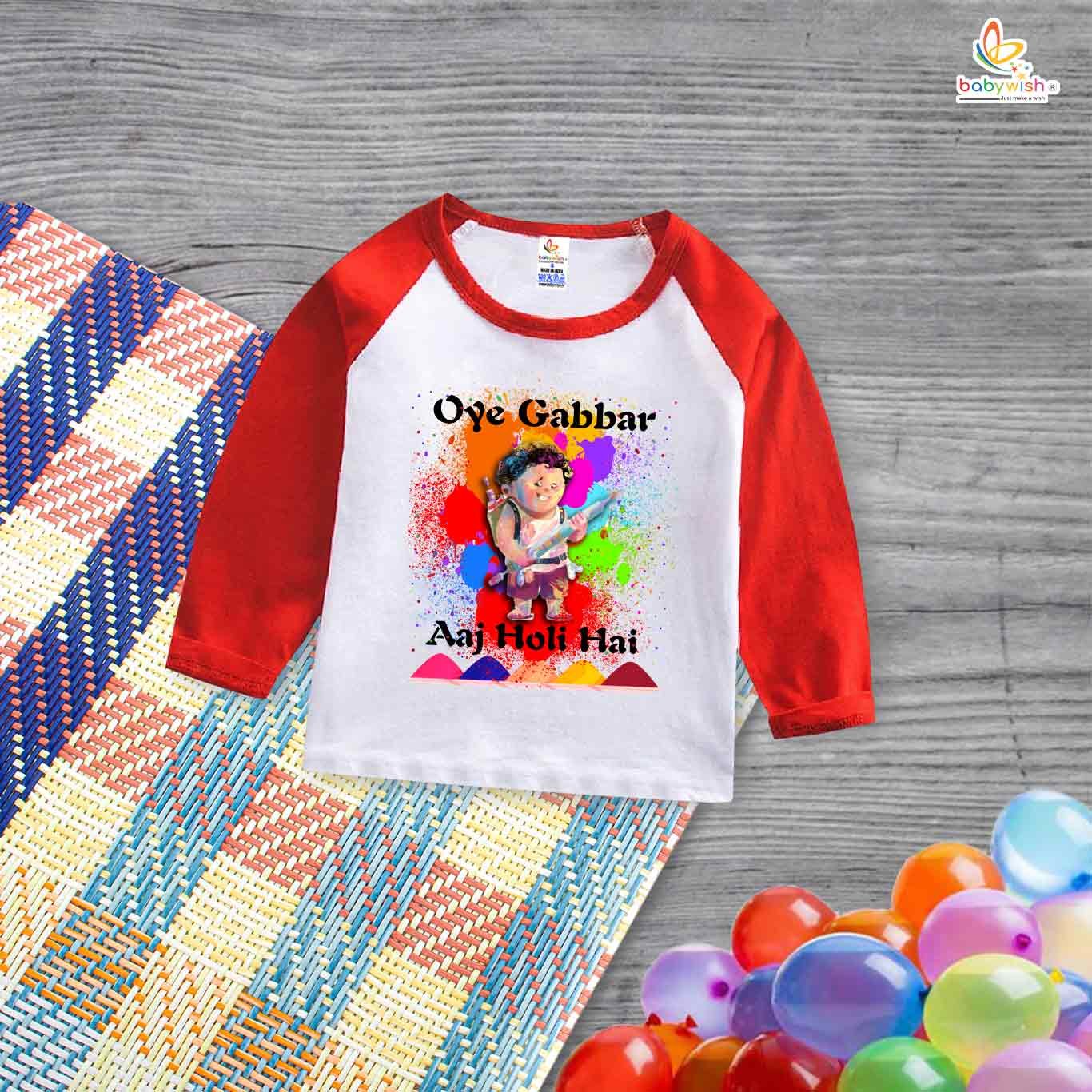 My First Holi Full Sleeve T-shirt – "Oye Gabbar Aaj Holi Hai" Baby Outfit for Boys & Girls – Babywish