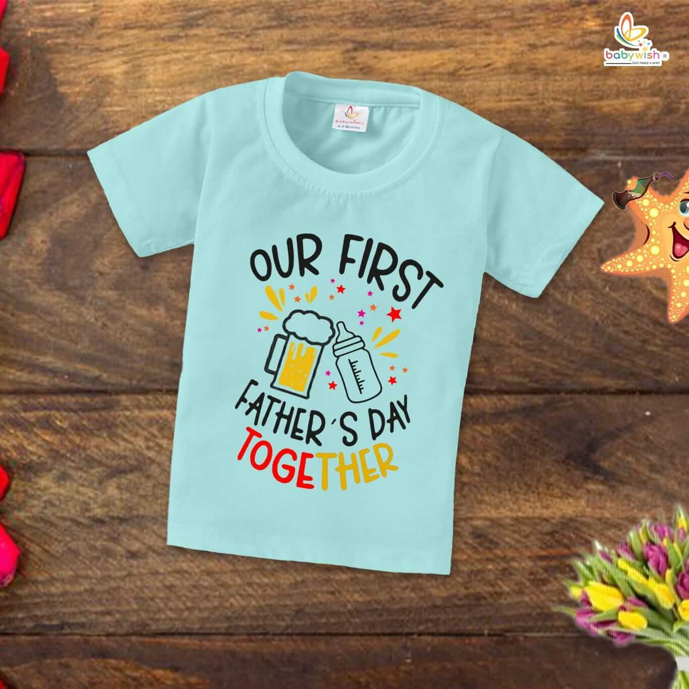 Father’s Day Special T-Shirt for Boys & Girls | Half Sleeve Unisex Kids Topwear | Our First Father Day Together | Cute Gift for New Dads & Kids Celebrating Together