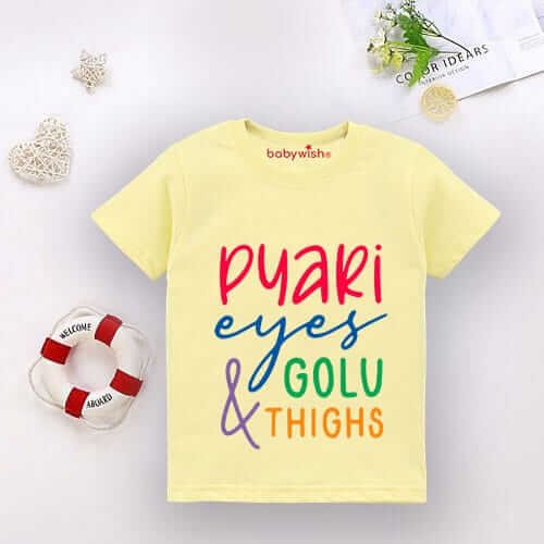 Printable Family T-shirt for Kids Clothes – Unisex Newborn Topwear Outfit, Cotton Half Sleeve Round Neck Dress for Boys & Girls “Pyaari Eyes & Golu Thighs”